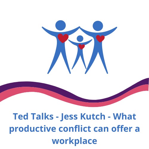 Ted Talks - Jess Kutch - What productive conflict can offer a workplace