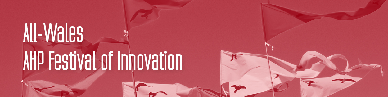 All Wales AHP Festival of Innovation Banner