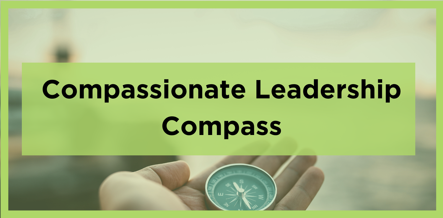 Compassionate Leadership Compass