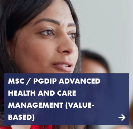 Find out more about the MSc/ PGDIP Advanced Health and Care Management (Value-Based)