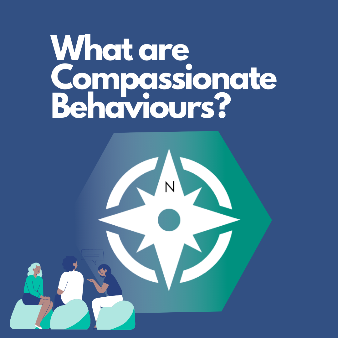 What are compassionate behaviours?